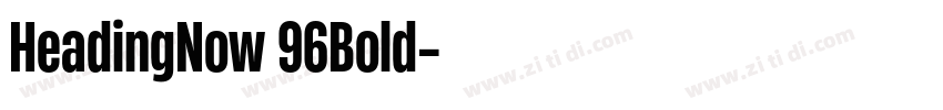 HeadingNow 96Bold字体转换